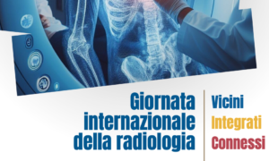 Scopri di più sull'articolo Giornata internazionale della radiologia. Commissione di albo nazionale dei TSRM e FASTeR insiemeper celebrare i Tecnici sanitari di radiologia medica